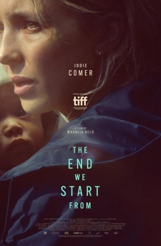 The End We Start From - Zeb Films poster